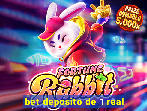 bet deposito de 1 real