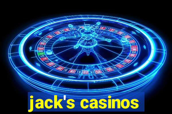 jack's casinos