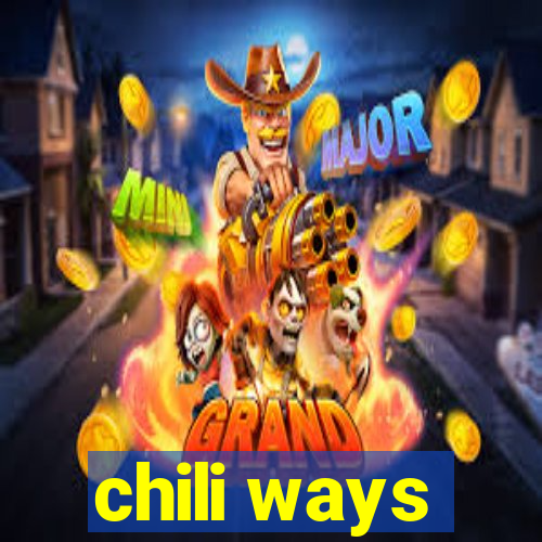 chili ways