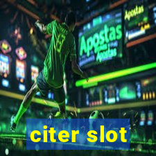 citer slot