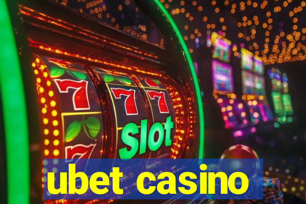 ubet casino