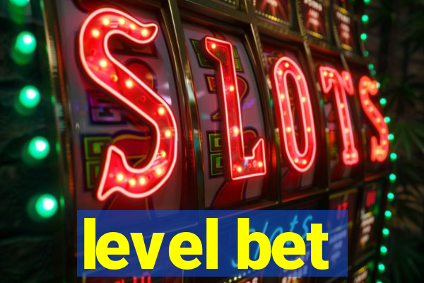 level bet