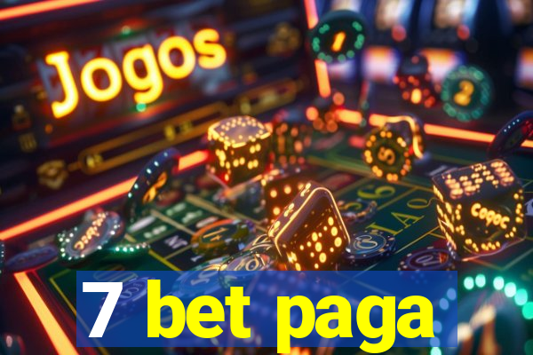 7 bet paga