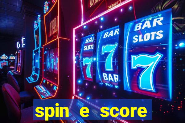 spin e score megaways demo