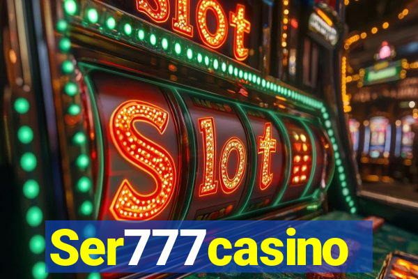 Ser777casino