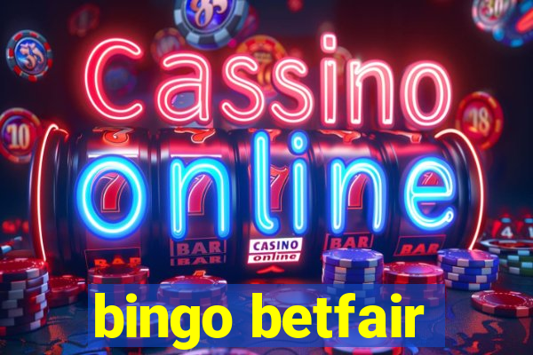 bingo betfair