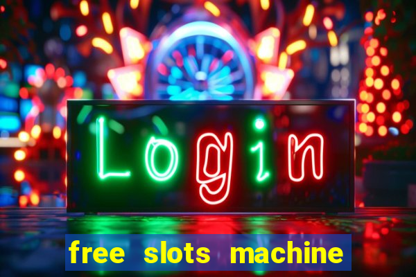 free slots machine no download