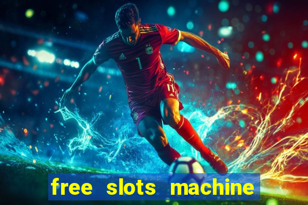 free slots machine no download