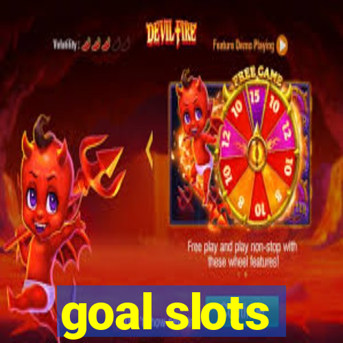 goal slots