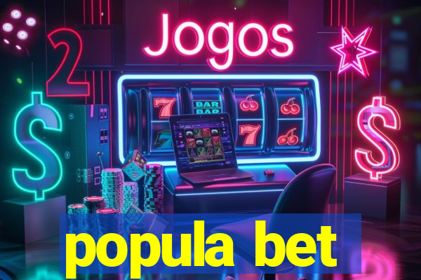 popula bet