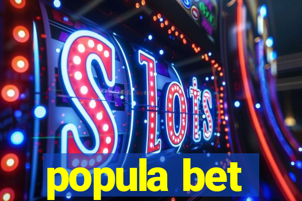 popula bet