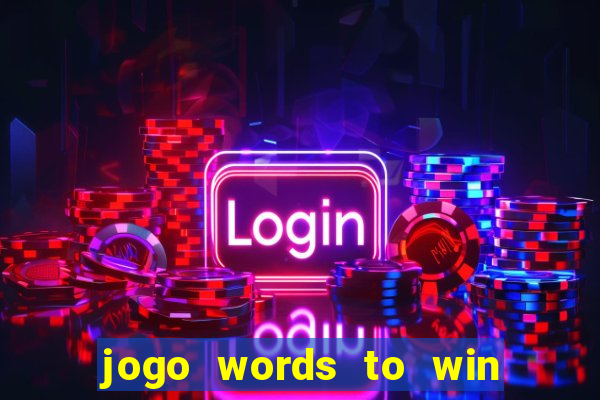 jogo words to win paga mesmo