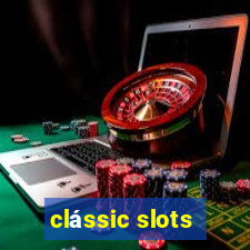 clássic slots