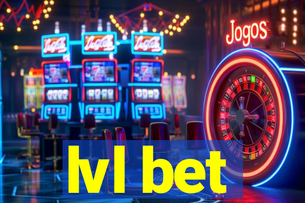 lvl bet