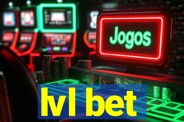 lvl bet