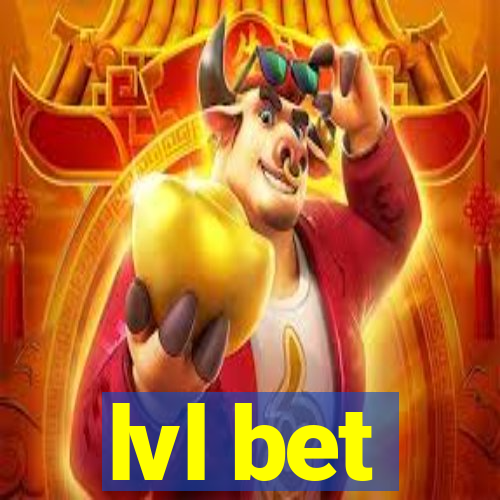 lvl bet