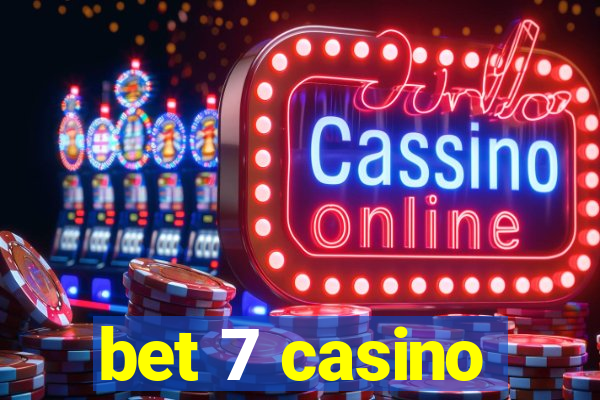 bet 7 casino