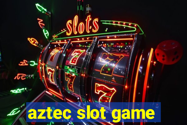 aztec slot game