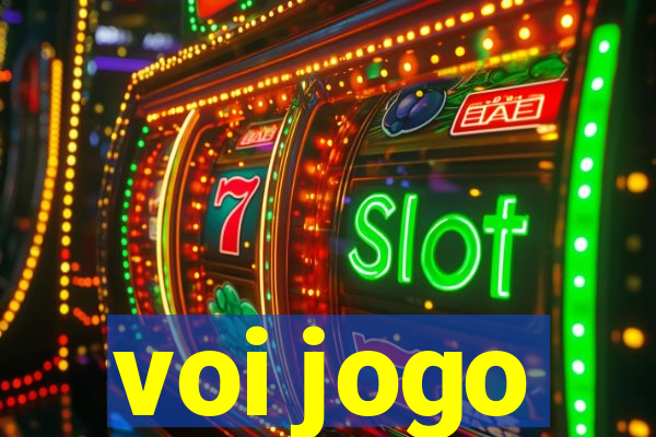 voi jogo