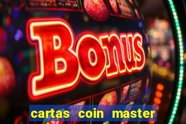 cartas coin master grátis hack