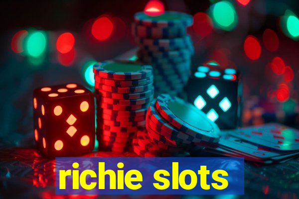 richie slots