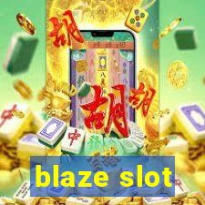 blaze slot