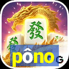 pôno