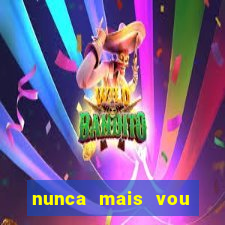 nunca mais vou roubar na trindade zacarias