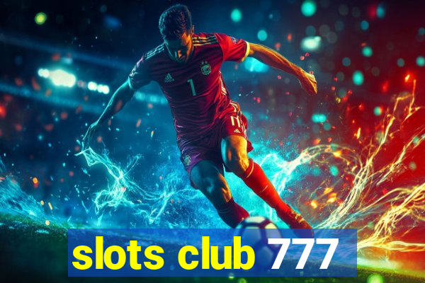 slots club 777