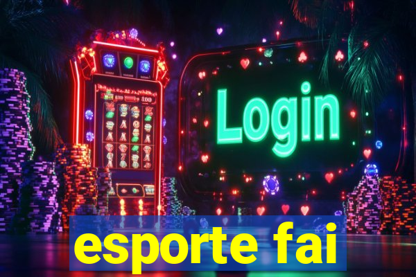 esporte fai