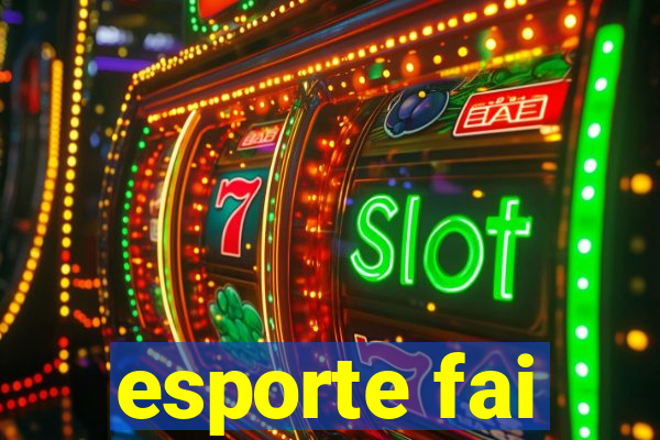 esporte fai