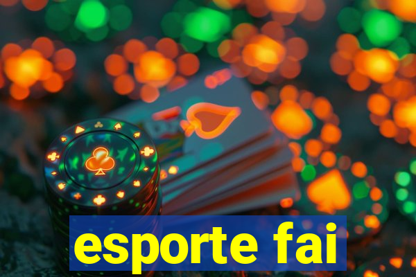 esporte fai