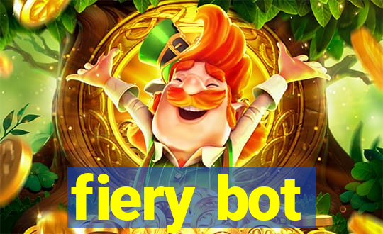 fiery bot