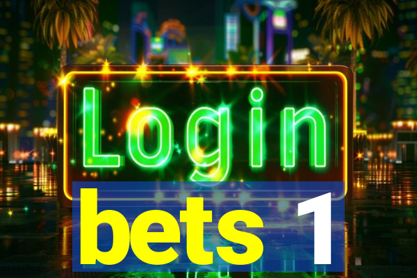 bets 1