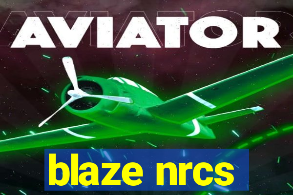 blaze nrcs