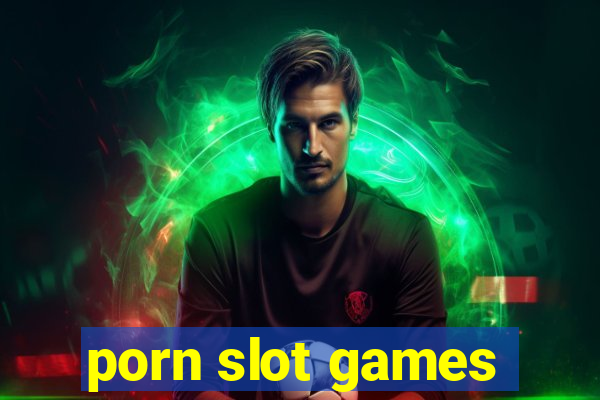 porn slot games