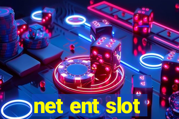 net ent slot