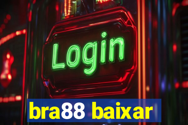 bra88 baixar