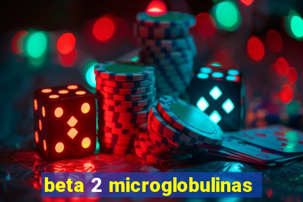 beta 2 microglobulinas