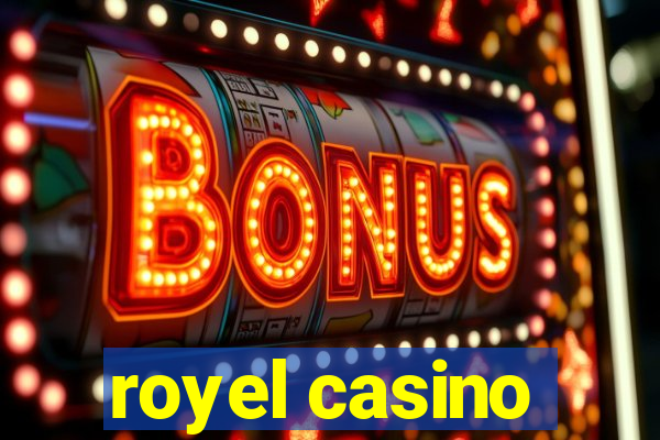 royel casino