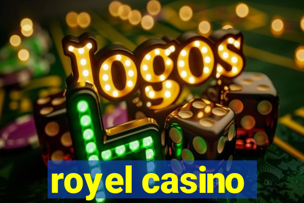 royel casino