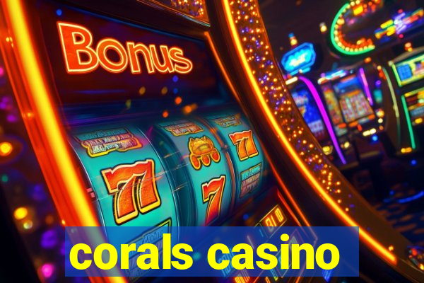 corals casino