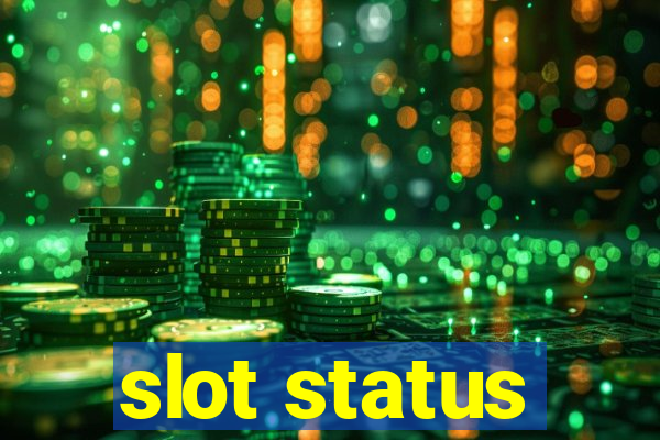 slot status