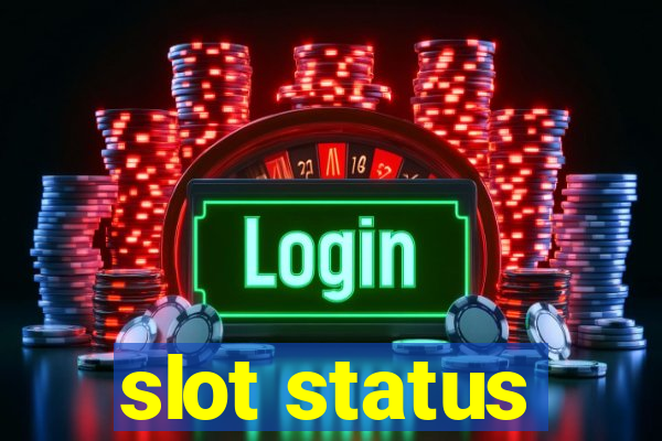 slot status