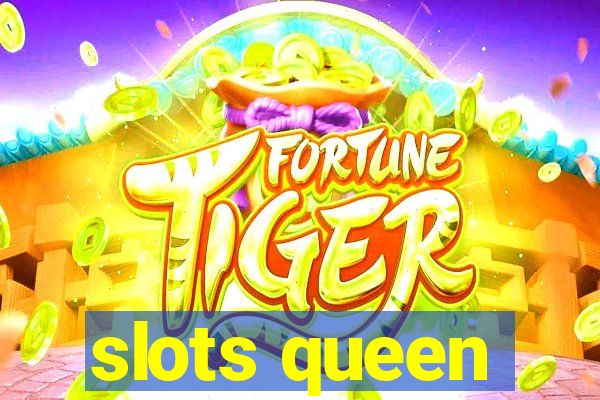 slots queen