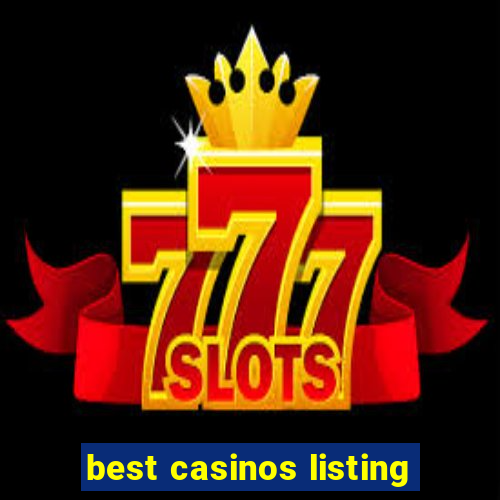 best casinos listing