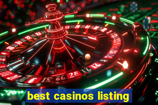 best casinos listing