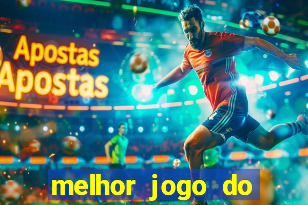 melhor jogo do esporte da sorte