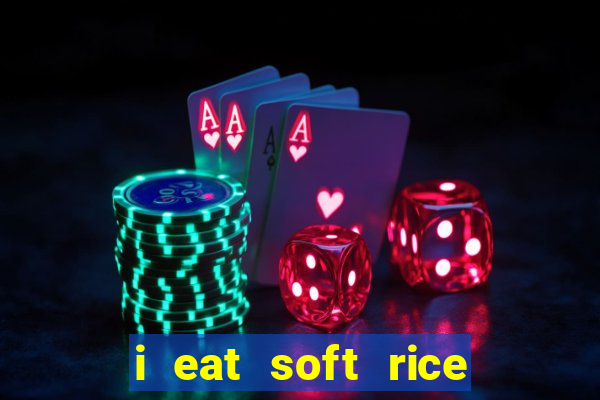 i eat soft rice in another world cap 1 pt br