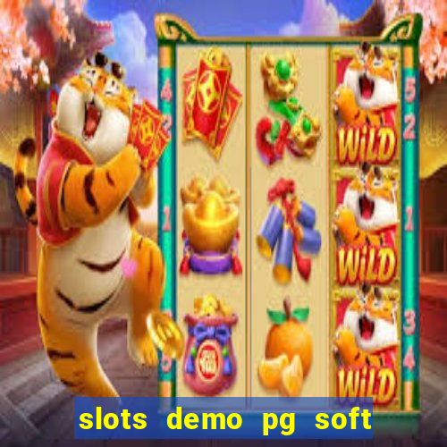 slots demo pg soft jogo grátis